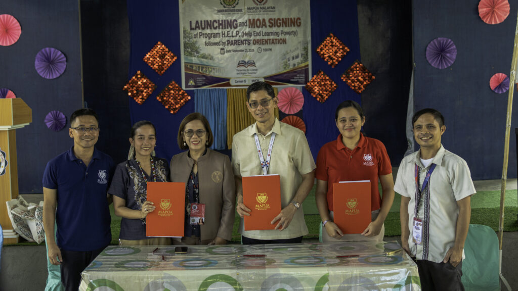 Mr Leopoldo d Aquino jr  director office for corporate partnerships and alumni affairs mapúa mcm dr Jackie b Suniega principal carmen integrated school dr Lydia v Ampo cluster 6 public schools district supervisor psds engr Alejandro h Ballado jr  executive vice president and chief operating officer mapúa mcm ms Marycon c Delos reyes director center for service learning and community engagement mapúa mcm and mr Desme s Calayon jr  adopt a school coordinator carmen integrated school during the signing of the memorandum of agreement for the implementation of program h E L P At carmen integrated school